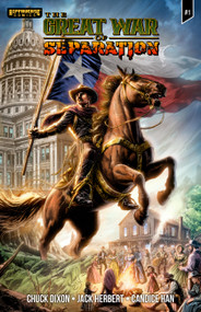 The Great War of Separation #1 by Chuck Dixon, Jack Herbert, Candice Han, The Invisible Art Studio, 9781965590249