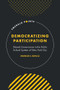 Democratizing Participation (Shared Governance in the Public School System of New York City) by Markus S. Schulz, 9781806869022