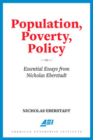 Population, Poverty, Policy by Nicholas Eberstadt, 9780844750125