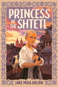 Princess of the Shtetl by Jake Maia Arlow, 9780593625217