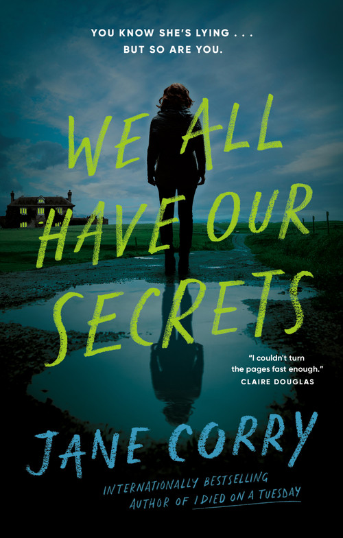 We All Have Our Secrets (A Novel) by Jane Corry, 9780385705417