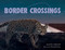 Border Crossings by Sneed B. Collard III, Howard Gray, 9781623548803