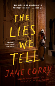 The Lies We Tell (A Novel) by Jane Corry, 9780385705370