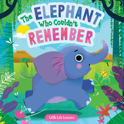 Elephant Who Couldn't Remember by Little Hippo Books, 9781958774649