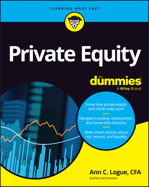 Private Equity For Dummies by Ann C. Logue, 9781394453689