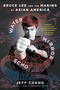 Water Mirror Echo (Bruce Lee and the Making of Asian America) by Jeff Chang, 9780063444980