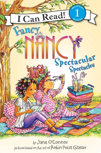 Fancy Nancy: Spectacular Spectacles by Jane O'Connor, Robin Preiss Glasser, 9780061882630