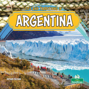 Life and Traditions in Argentina by Arthur Yazdani, 9781039890947
