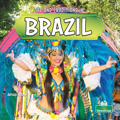 Life and Traditions in Brazil by Arthur Yazdani, 9781039890787