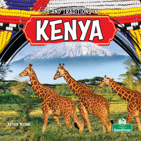 Life and Traditions in Kenya by Arthur Yazdani, 9781039890923