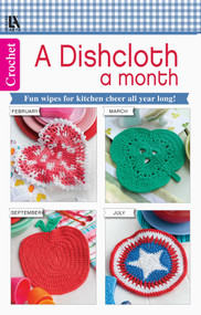 A Dishcloth A Month (Fun Wipes for Kitchen Cheer all Year Long!) by Leisure Arts, 9781464742729