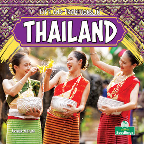 Life and Traditions in Thailand by Arthur Yazdani, 9781039890978