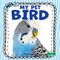 My Pet Bird by Sheila Yazdani, 9781039890435