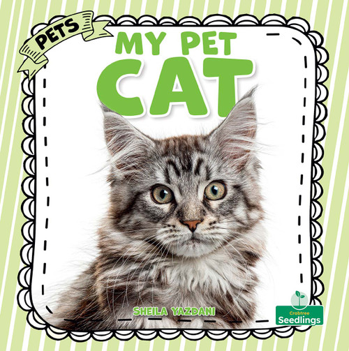 My Pet Cat by Sheila Yazdani, 9781039890398
