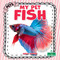 My Pet Fish by Sheila Yazdani, 9781039891111