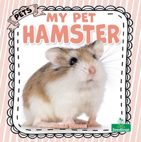 My Pet Hamster by Sheila Yazdani, 9781039891081