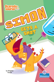 Simon Gets a Shot by Thomas Kingsley Troupe, Varun Sharma, 9781039893078