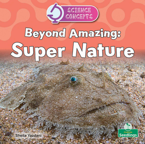 Beyond Amazing: Super Nature by Sheila Yazdani, 9781039891326