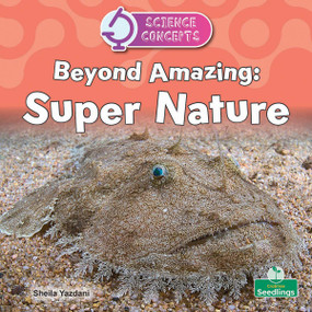 Beyond Amazing: Super Nature by Sheila Yazdani, 9781039891326