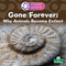 Gone Forever: Why Animals Become Extinct by Sheila Yazdani, 9781039890671