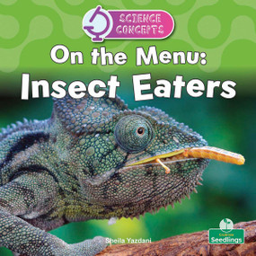 On the Menu: Insect Eaters by Sheila Yazdani, 9781039890510