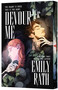 Devour Me (A Novel) by Emily Rath, 9780063484764