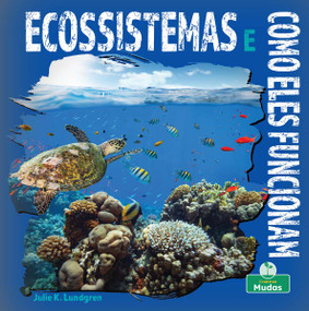 Ecossistemas e Como Eles Funcionam (Ecosystems and How They Work) (Portuguese Edition) by Julie K. Lundgren, 9781039893658