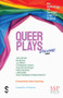 Queer Plays Volume One (An Anthology of Scottish LGBTQ+ Drama) by John Binnie, Ian Brown, Jo Clifford, Christopher Deans, Hannah McGregor, Kathy McKean, Laila Noble, Nazli Tabatabai-Khatambakhsh, J D Stewart, 9781919483269