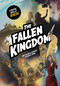 The Fallen Kingdom Graphic Novel by Adam K. Boggs, Adam K. Boggs, 9798384542810