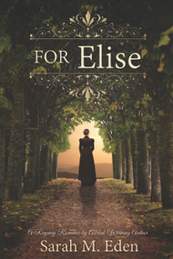 For Elise by Sarah M. Eden, 9781621087878