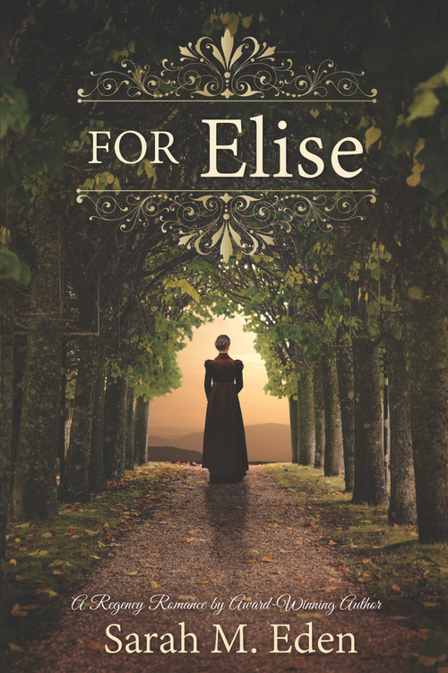 For Elise by Sarah M. Eden, 9781621087878
