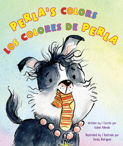 Perla's Colors / Los colores de Perla (Bilingual English-Spanish Edition) by Isabel Allende, Sandy Rodríguez, 9798217319831