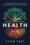 Generational Health (A Ten-Week Biblical Plan for Strengthening Your Faith, Fitness, and Family) by Tyler Todt, 9798217153091