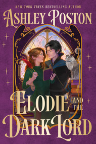 Elodie and the Dark Lord by Ashley Poston, 9780593952887