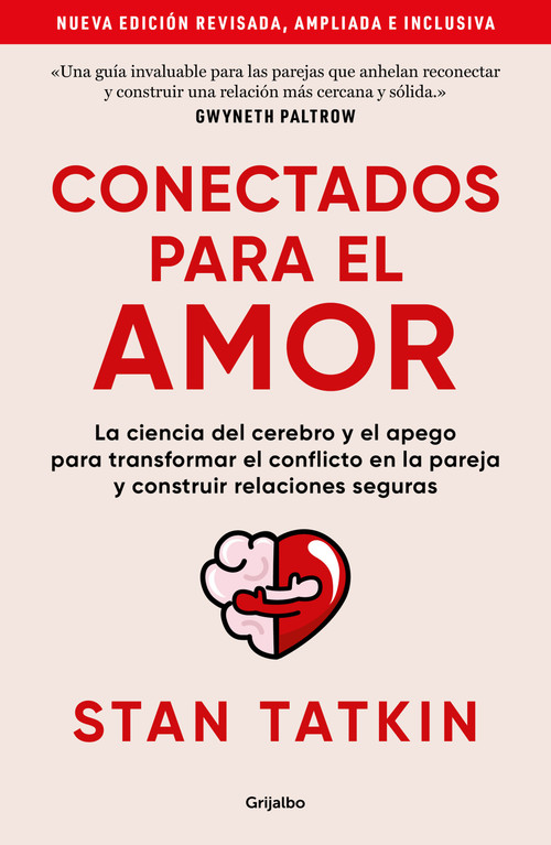 Conectados para el amor / Wired For Love (Spanish Edition) by Stan Tatkin, 9786073876056