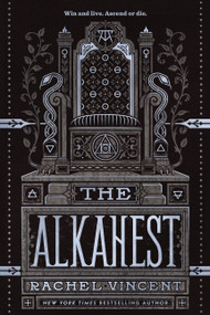 The Alkahest (A Dark Academia Alchemy Romantasy) by Rachel Vincent, 9781368117029