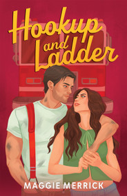 Hookup and Ladder by Maggie Merrick, 9781834110790