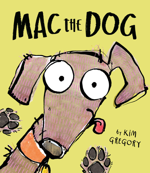 Mac the Dog by Kim Gregory, Kim Gregory, 9781664301191