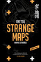 Mapas extraños / The Strange Map (Spanish Edition) by Uketsu, 9791387740672