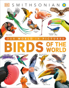 Our World in Pictures Birds of the World by DK, 9798217315512