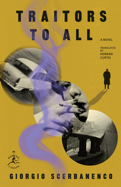 Traitors to All (A Novel) by Giorgio Scerbanenco, Howard Curtis, Jeffery Deaver, 9798217198054