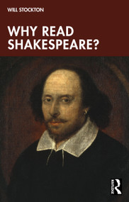 Why Read Shakespeare? by Will Stockton, 9781041059547