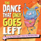 The Dance That Only Goes Left by Lucas Klauss, Joseph Namara Hollis, 9781464251900