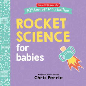 Rocket Science for Babies by Chris Ferrie, 9781464282652