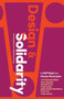 Design and Solidarity (Conversations on Collective Futures) by Rafi Segal, Marisa Morán Jahn, 9780231204057