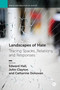 Landscapes of Hate (Tracing Spaces, Relations and Responses) by Edward Hall, John Clayton, Catherine  Donovan, 9781529215182
