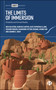 The Limits of Immersion by Ben Egliston, Marcus Carter, Kate Euphemia Clark, Gerard Goggin, Kuansong Victor Zhuang, Wenqi Tan, Joanne Gray, 9781529258431