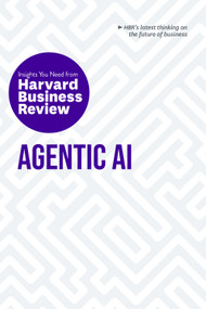 Agentic AI: The Insights You Need from Harvard Business Review by Harvard Business Review, 9798892794275