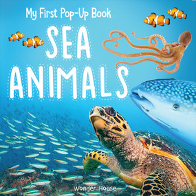 My First Pop-up Book: Sea Animals by Wonder House Books, 9789358560091
