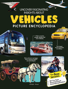 Uncover Fascinating Insights About Vehicles: Picture Encyclopedia by Wonder House Books, 9789370892088